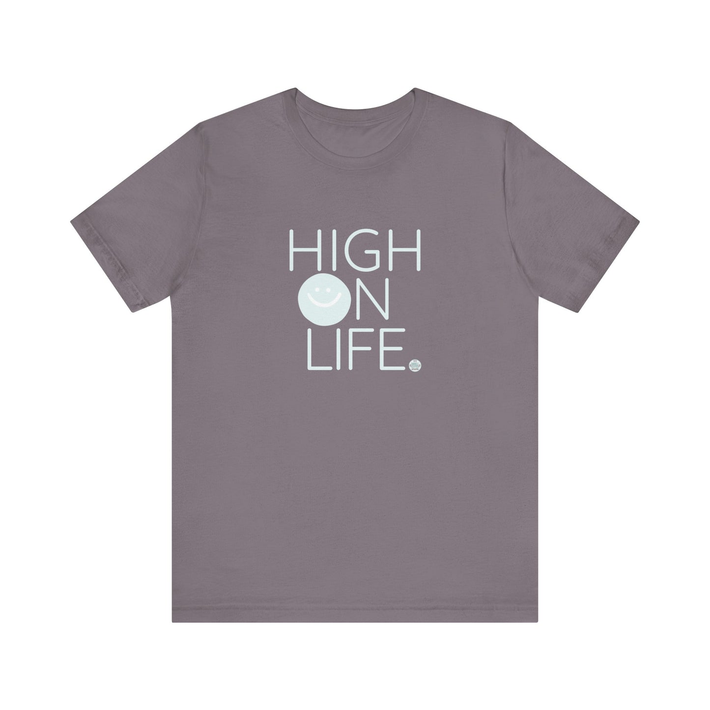 High on Life Unisex Jersey Short Sleeve Tee