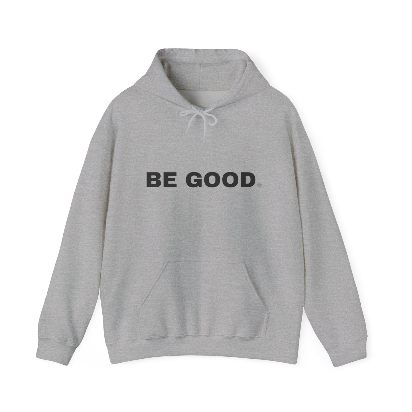 Be Good Hoodie — "Character Is Built Daily" Inspirational Pullover