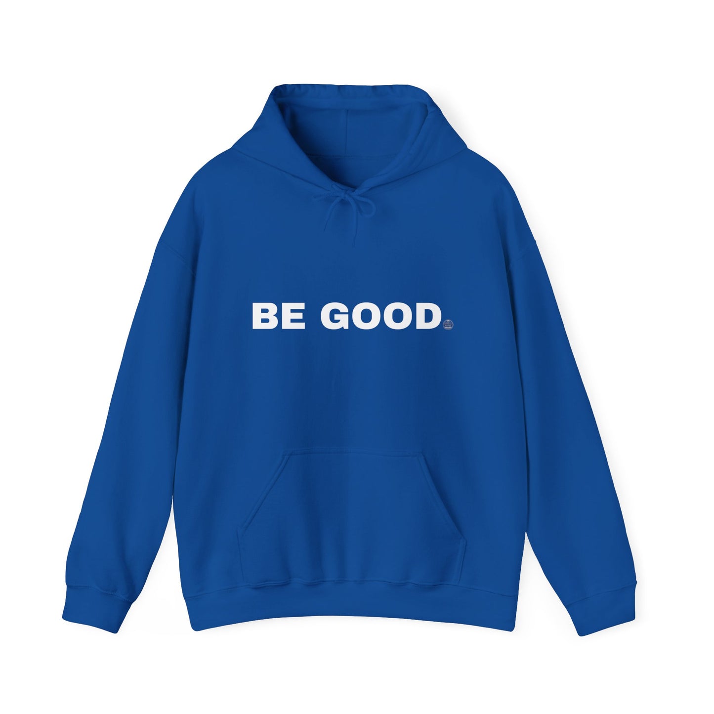 Be Good Hoodie — "Character Is Built Daily" Inspirational Pullover